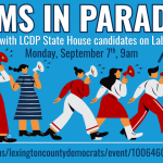 Dems in Parades- March with LCDP State House candidates for Labor Day