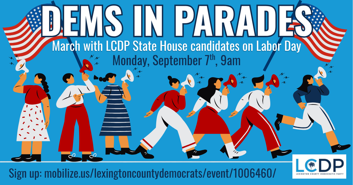 Dems in Parades- March with LCDP State House candidates for Labor Day